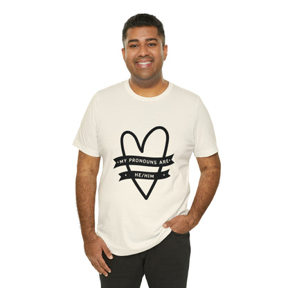 He/Him Unisex Jersey Short Sleeve Tee