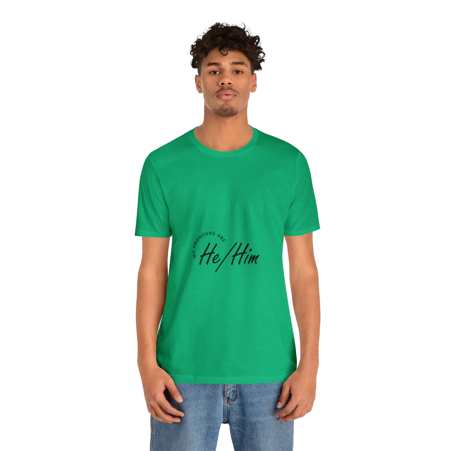 He/Him Unisex Jersey Short Sleeve Tee