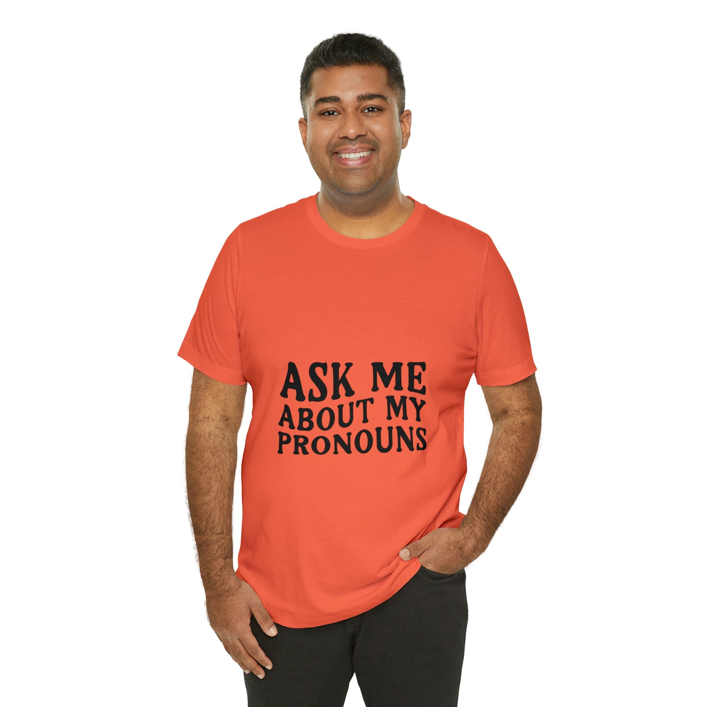 Ask Me About My Pronouns Short Sleeve Tee