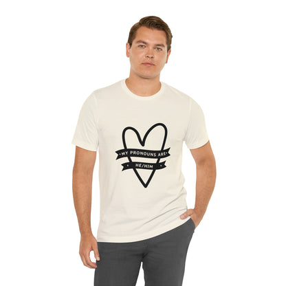 He/Him Unisex Jersey Short Sleeve Tee