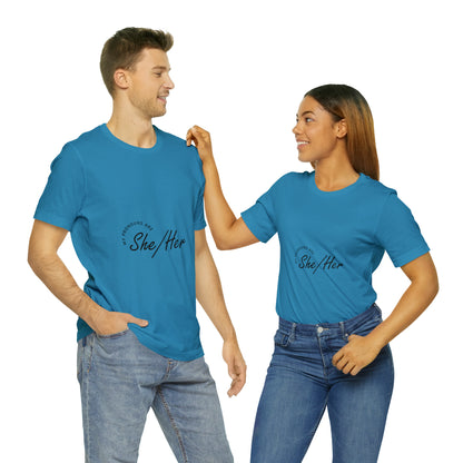 She/Her Unisex Jersey Short Sleeve Tee