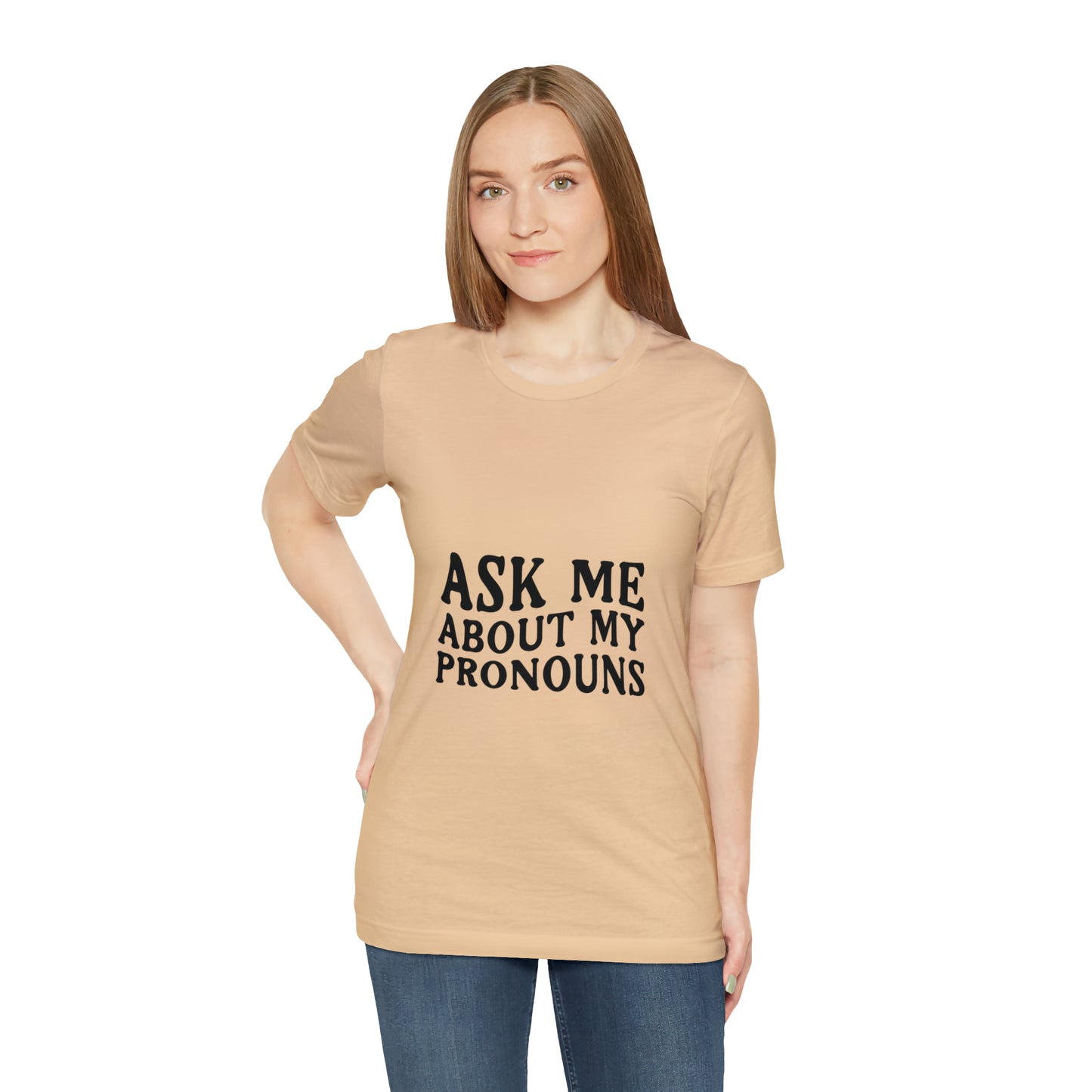 Ask Me About My Pronouns Short Sleeve Tee