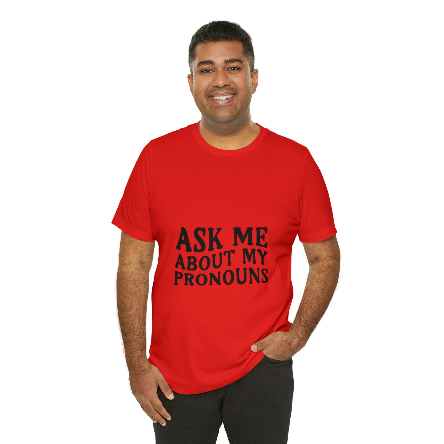 Ask Me About My Pronouns Short Sleeve Tee