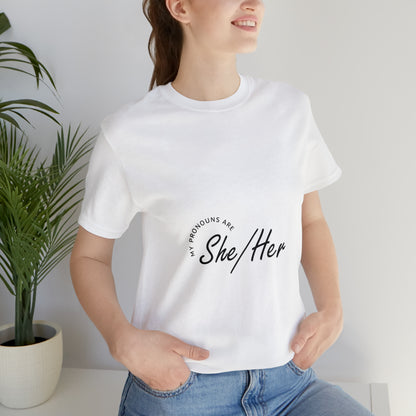 She/Her Unisex Jersey Short Sleeve Tee