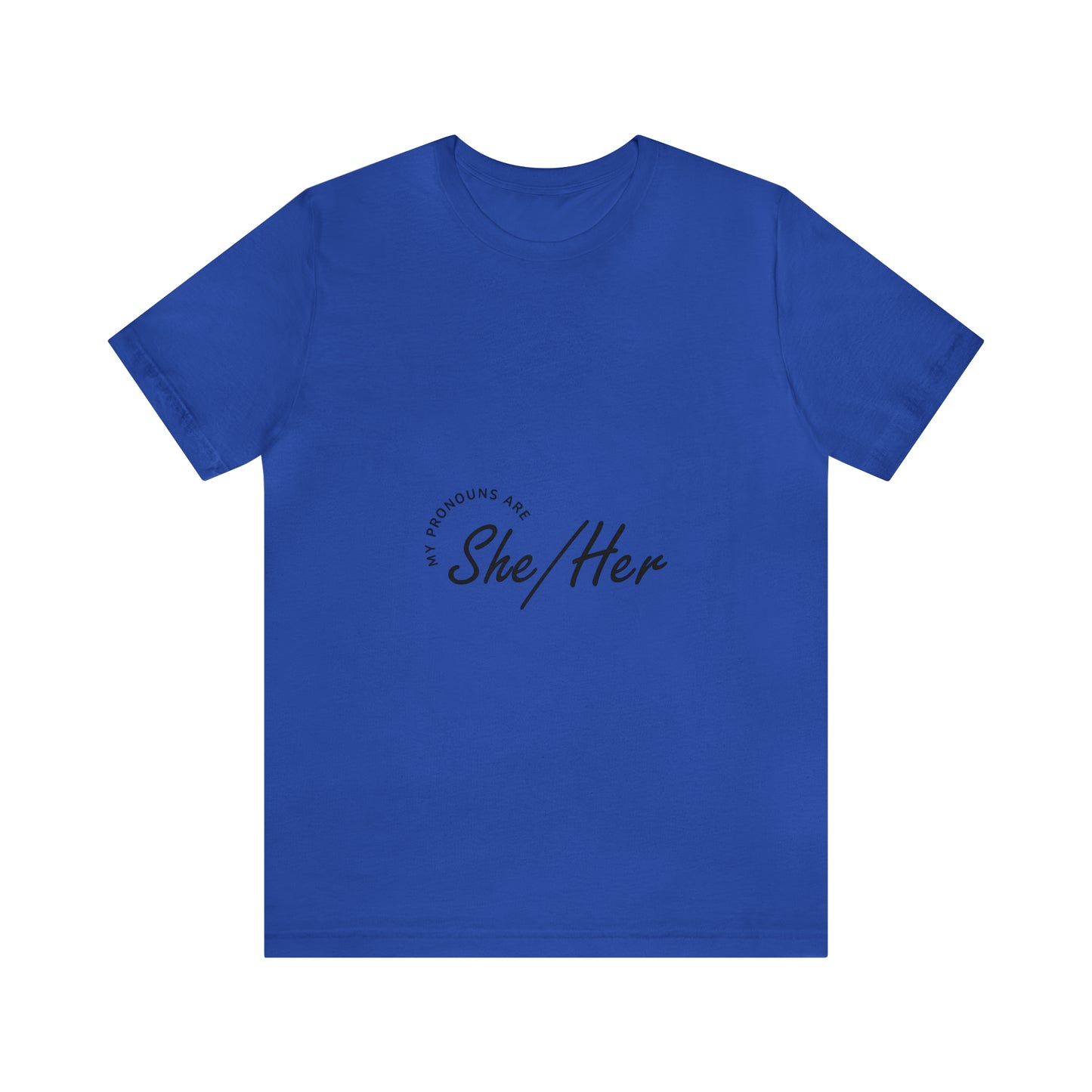 She/Her Unisex Jersey Short Sleeve Tee