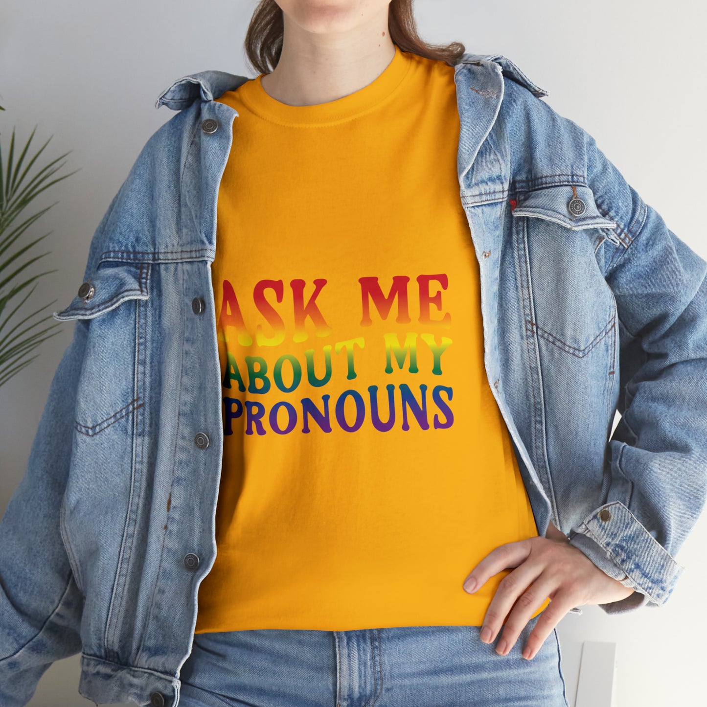 Ask Me About My Pronouns Cotton Tee