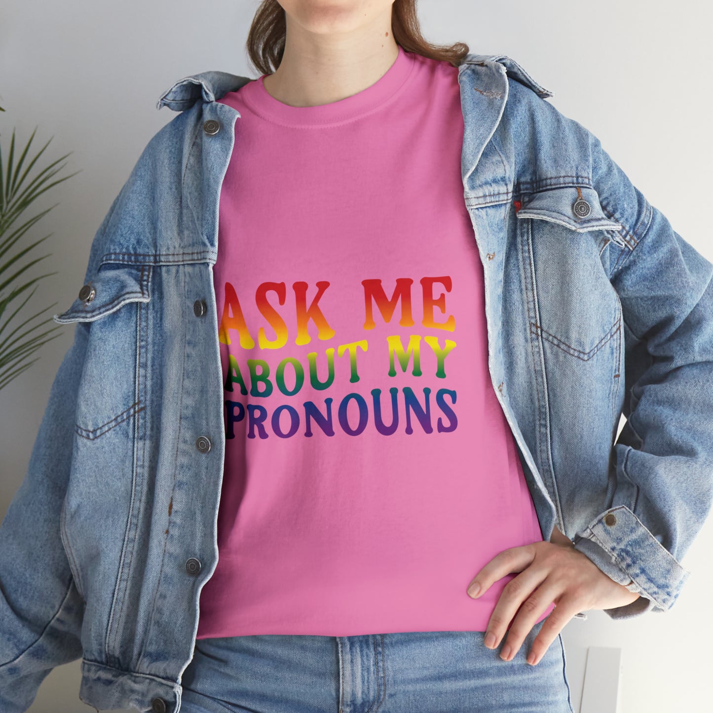 Ask Me About My Pronouns Cotton Tee