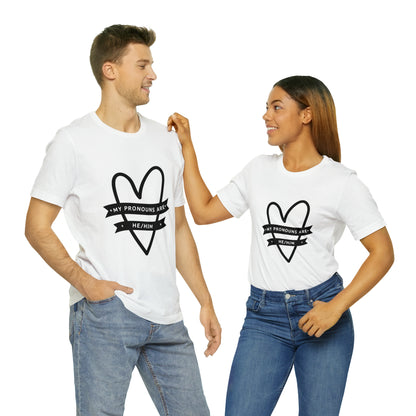 He/Him Unisex Jersey Short Sleeve Tee