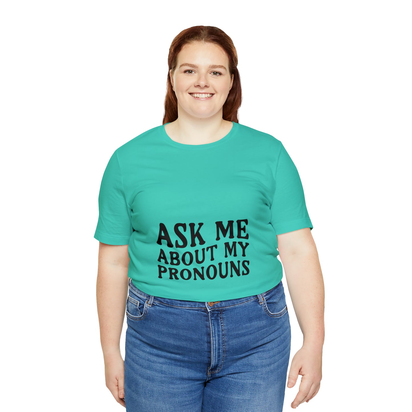 Ask Me About My Pronouns Short Sleeve Tee