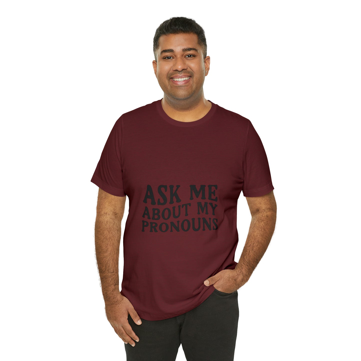 Ask Me About My Pronouns Short Sleeve Tee