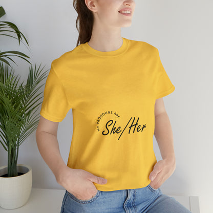 She/Her Unisex Jersey Short Sleeve Tee