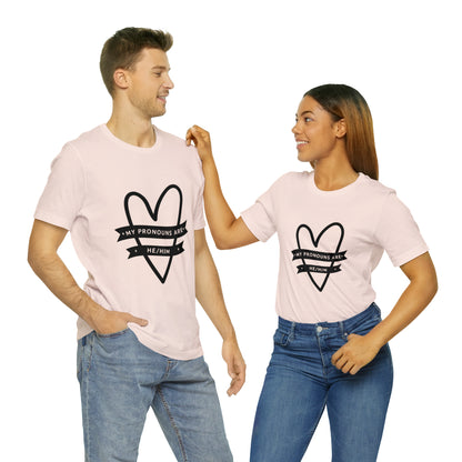 He/Him Unisex Jersey Short Sleeve Tee